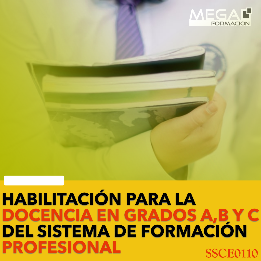 HABILITACION PARA LA DOCENCIA EN GRADOS A,B Y C DEL SISTEMA DE FORMACION PROFESIONAL